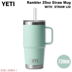 yő1,000~N[|10901:59܂ŁzYETI CGeB u[ 25IX Xg[}O Xg[W 739ml V[tH[ Rambler 25 oz Straw Mug With Straw Lid Seafoam