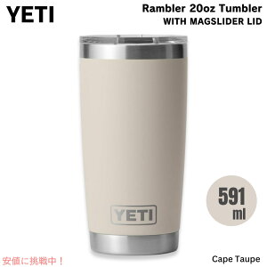 yő1,000~N[|10901:59܂ŁzYETI CGeB u[ 20oz ^u[ }OXC_[W P[vg[v ۗ ۉ  591ml Rambler 20oz Tumbler MagSlider Cape Taupe