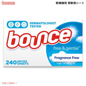 yő1,000~N[|92401:59܂ŁzBounce oEX @p _܃V[g hC[V[g EF [t[WFg] 240 Dryer Sheets Free & Gentle Scent