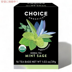 `CXI[KjbNX I[KjbN n[ueB[ ~gZ[W 16 eB[obO JtFCX Choice Organics Organic Mint Sage Tea