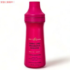 yő2,000~N[|121101:59܂ŁzBath & Body Works oX & {fB[NX tOXu[X^[ [JN^XubT] 510g / Fragrance Booster [Cactus Blossom] 18oz