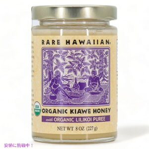 yő2,000~N[|121101:59܂ŁzRare Hawaiian Organic Lilikoi Honey (8oz) AnCA I[KjbNRCnj[ 226.8g