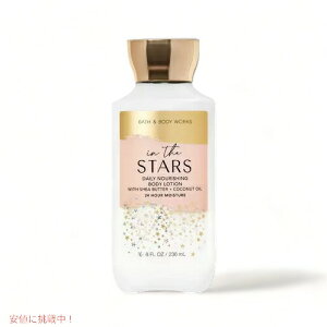 yő2,000~N[|121101:59܂ŁzoXAh{fB[NX In the Stars V[YIBath&Body Works In the Stars Body Lotion