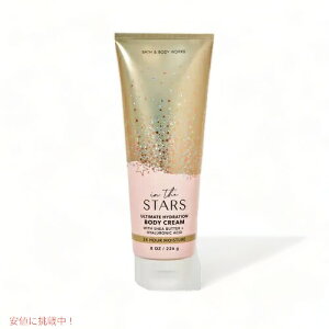 oXAh{fB[NX In the Stars V[YI Bath&Body Works In the Stars Ultra Shea Body Cream