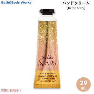 oXAh{fB[NX In the Stars V[YIBath&Body Works In the Stars Hand Cream