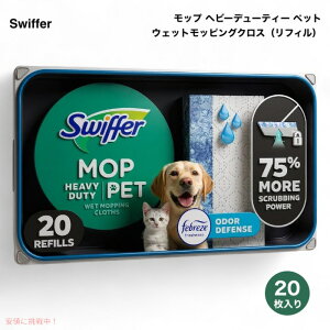 �y�ő�2000�~OFF 4/10��1:59�܂Łz�X�E�B�t�@�[ Swiffer ���b�v �w�r�[�f���[�e�B�[ �y�b�g �E�F�b�g���b�s���O�N���X ���t�B�� 20������ �l�ߑւ� Mopping Cloths Heavy Duty PET 20ct