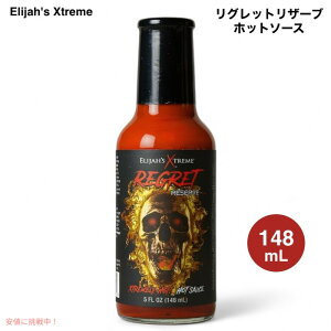 yő1,000~N[|92401:59܂ŁzCCWY GNXg[ Elijah's Xtreme ObgU[u zbg\[X 148ml / 5 fl.oz. Regret Reserve Hot Sauce