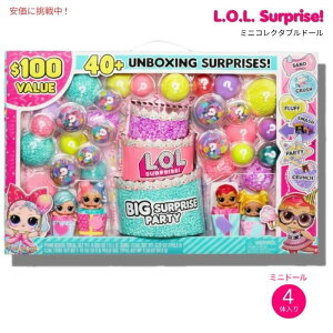 L.O.L. TvCYI rbOp[eB[ RN^uh[ 4̓ 40ȏ̃TvCY LOL Surprise! Big Party With 4 Collectible Dolls