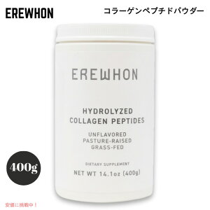 Erewhon �G���E�H�� �n�C�h�� �R���[�Q���y�v�`�h �p�E�_�[ 400g / 14.1oz ���Y�� �ᕪ�q�R���[�Q�� �����^�C�v Hydro Collagen Peptides