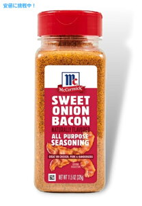 �}�R�[�~�b�N �X�C�[�g�I�j�I���x�[�R�� �V�[�Y�j���O 326g McCormick Sweet Onion Bacon All-Purpose Seasoning Blend 11.5oz