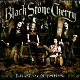 【輸入盤CD】Black Stone Cherry / Folklore & Superstition (ブラック・ストーン・チェリー)【★】