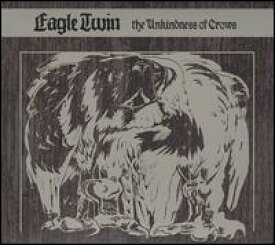 【輸入盤CD】Eagle Twin / Unkindness Of Crows (イーグル・トゥイン)