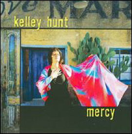 【輸入盤CD】Kelley Hunt / Mercy (ケリー・ハント)