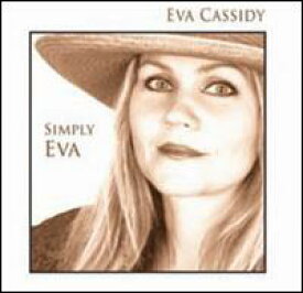 【輸入盤CD】【新品】Eva Cassidy / Simply Eva (エヴァ・キャシディ)