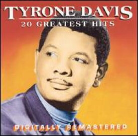 【輸入盤CD】Tyrone Davis / 20 Greatest Hits (タイロン・デイヴィス)