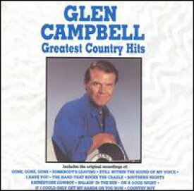 【輸入盤CD】Glen Campbell / Greatest Country Hits (グレン・キャンベル)