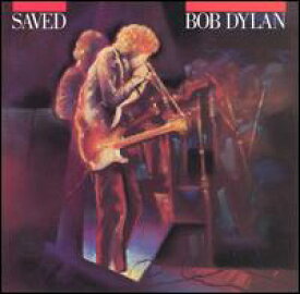 【輸入盤CD】Bob Dylan / Saved (ボブ・ディラン)