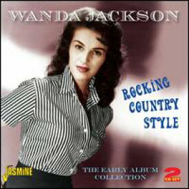 【輸入盤CD】Wanda Jackson / Rocking Country Style: Early Album Collection (ワンダ・ジャクソン)