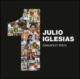 【輸入盤CD】Julio Iglesias / 1: Greatest Hits (フリオ・イグレシアス)