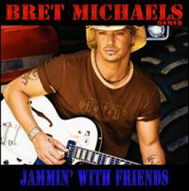 【輸入盤CD】【新品】Bret Michaels / Jammin With Friends(ブレット・マイケルズ)
