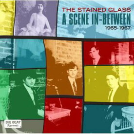 【輸入盤CD】Stained Glass / Scene In Between 1965 - 1967 (Limited Edition)