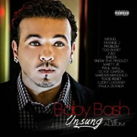 【輸入盤CD】Baby Bash / Unsung The Album【2014/1/21発売】( ベイビー・バッシュ)