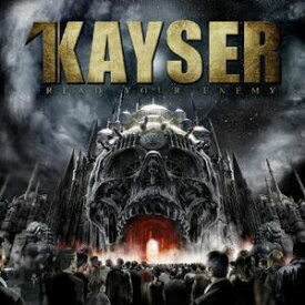 【輸入盤CD】Kayser / Read Your Enemy 【2014/3/4発売】