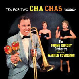 【輸入盤CD】Tommy Dorsey Orchestra / Tea for Two Cha Chas(トミー・ドーシー・オーケストラ)