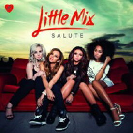 【輸入盤CD】Little Mix / Salute (リトル・ミックス)