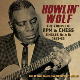 【輸入盤CD】Howlin Wolf / Complete RPM & Chess Singles As & Bs 1951-62(ハウリン・ウルフ)