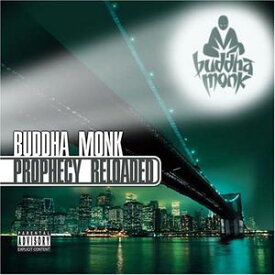 【輸入盤CD】Buddha Monk / Prophecy Reloaded( ブッダ・モンク)
