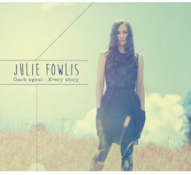 【輸入盤CD】Julie Fowlis / Gach Sgeul/Every Story 【2014/3/4発売】