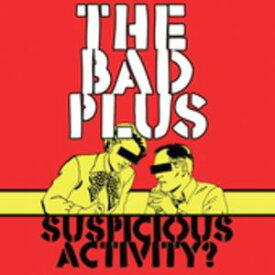 【輸入盤CD】Bad Plus / Suspicious Activity (バッド・プラス)