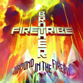 【輸入盤CD】Brother Firetribe / Diamond In The Firepit(輸入盤CD)(ブラザー・ファイアートライブ)