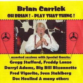【輸入盤CD】Brian Carrick / Oh Brian: Play That Thing(ブライアン・キャリック)