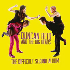 【輸入盤CD】Duncan Reid & The Big Heads / Difficult Second Album (Digipak) (ダンカン・リード)