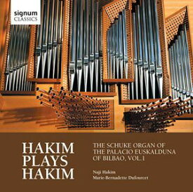 【輸入盤CD】Hakim/Dufourcet / Schuke Organ Of The Palacio Euskalduna Bilbao 1