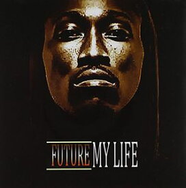 【輸入盤CD】Future / My Life (フューチャー)