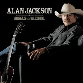 【輸入盤CD】Alan Jackson / Angels & Alcohol(アラン・ジャクソン)