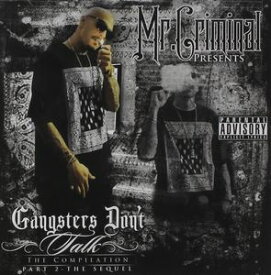 【輸入盤CD】Mr. Criminal / Gangsters Don't Talk Part 2 - The Sequel (ミスター・クリミナル)