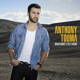 【輸入盤CD】Anthony Touma / Maintenant C'est L'heure