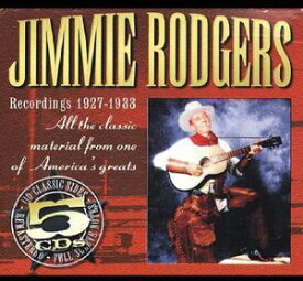 【輸入盤CD】Jimmie Rodgers / Recordings 1927-1933 (ジミー・ロジャース)