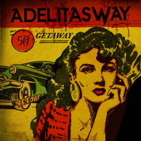 【輸入盤CD】Adelitas Way / Getaway(アデリタス・ウェイ)