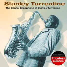 【輸入盤CD】Stanley Turrentine / Soulful Saxophone Of Stanley Turrentine (スタンリー・タレンタイン)