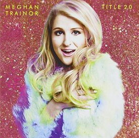 【輸入盤CD】Meghan Trainor / Title (Special Edition) (メーガン・トレイナー)