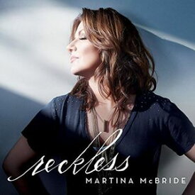 【輸入盤CD】Martina McBride / Reckless 【K2016/4/29発売】(マルティナ・マクブライド)