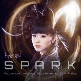 【輸入盤CD】Hiromi / Spark 【K2016/4/1発売】(ヒロミ)