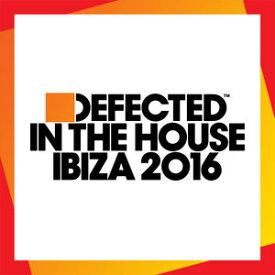 【輸入盤CD】VA / Defected In The House Ibiza 2016 【K2016/7/15発売】