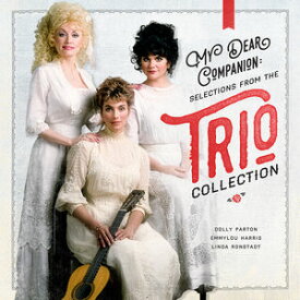 【輸入盤CD】Dolly Parton/Linda Ronstadt/Emmylou Harris / My Dear Companion: Selections From The Trio Collection【K2016/9/9発売】(ドリー・パートン/リンダ・ロンシュタット/エミルー・ハリス)