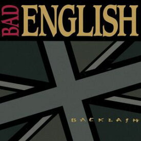 【輸入盤CD】Bad English / Backlash (バッド・イングリッシュ)